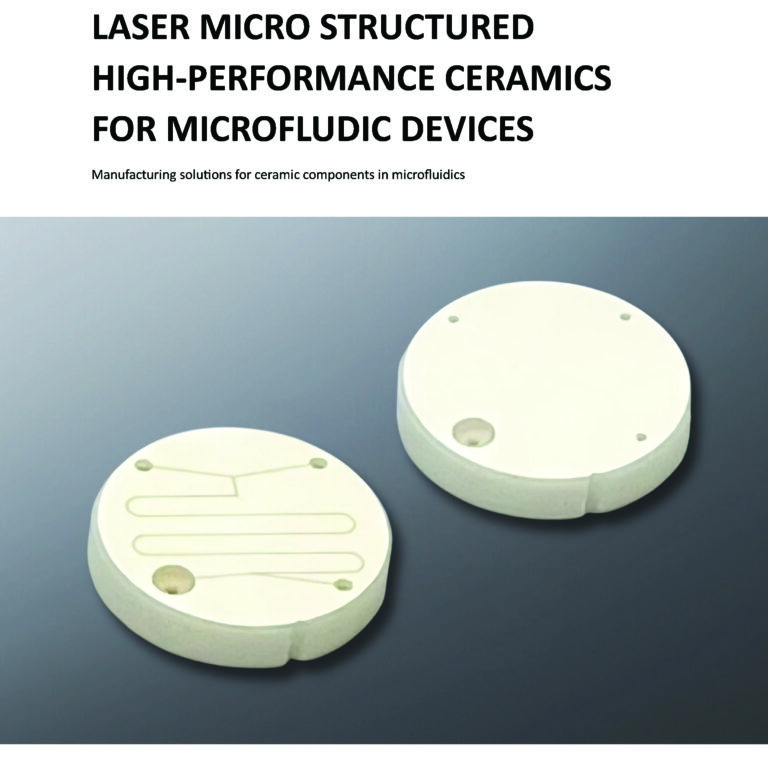 Ceramic is setting new standards in microfluidics